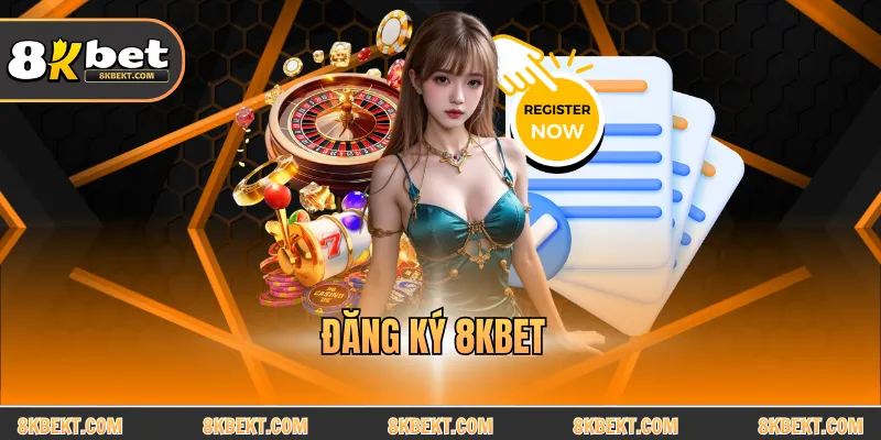 Đăng ký 8KBET