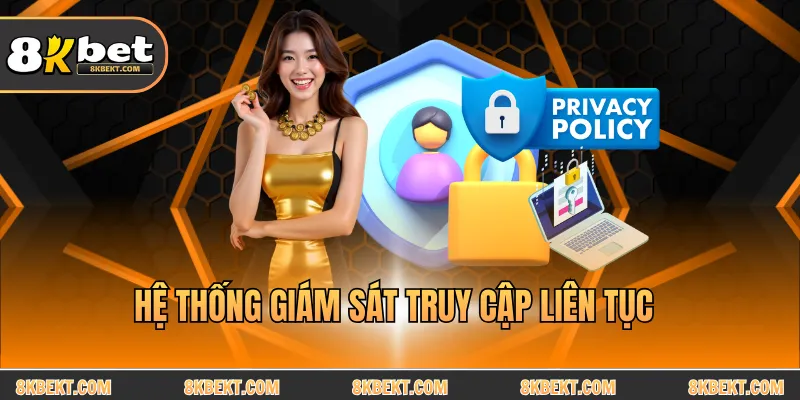 Hệ thống giám sát truy cập liên tục